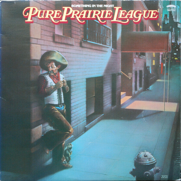 Pure Prairie League – Something In The Night