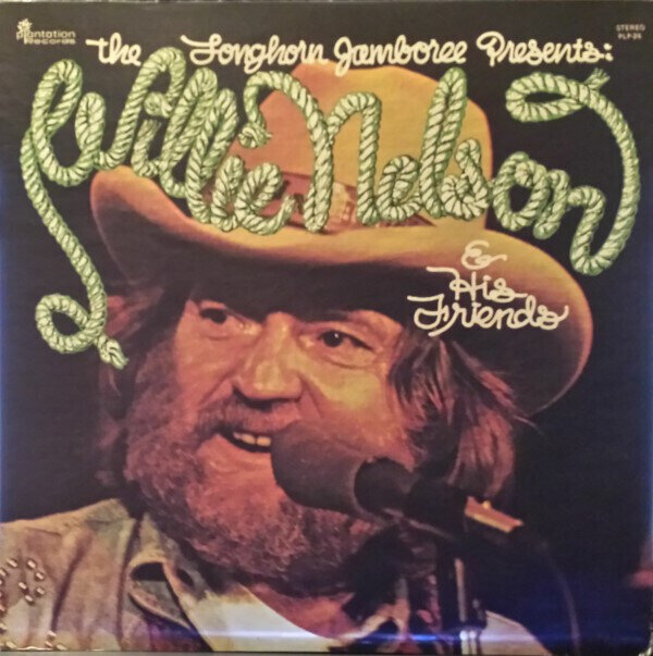Willie Nelson ‎– The Longhorn Jamboree Presents Willie Nelson & His Friends