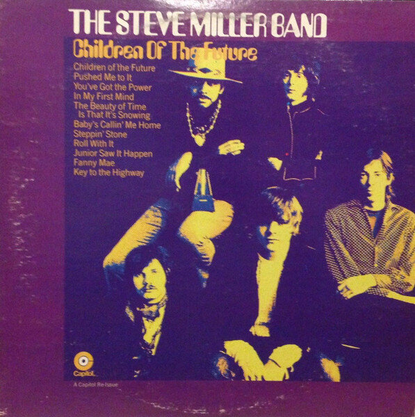 The Steve Miller Band – Children Of The Future