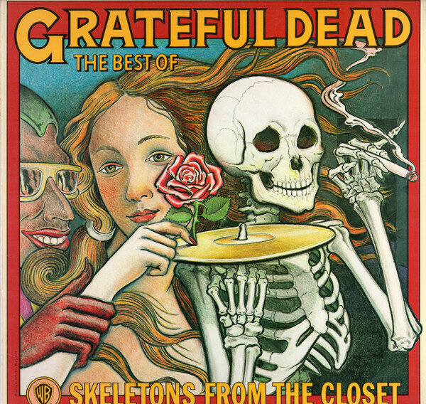 Grateful Dead – The Best Of The Grateful Dead: Skeletons From The Closet