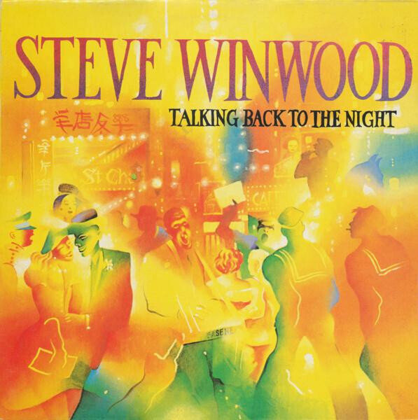 Steve Winwood ‎– Talking Back To The Night