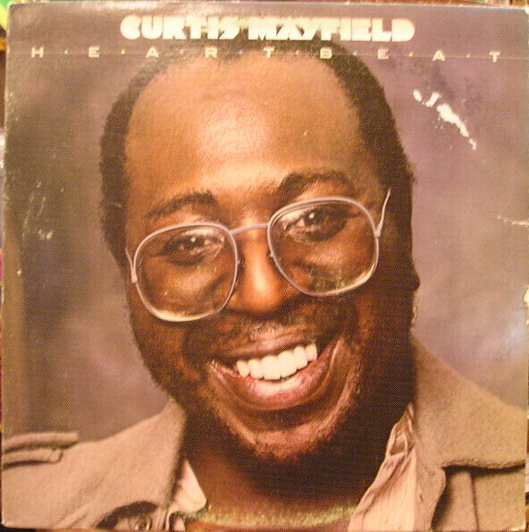 Curtis Mayfield ‎– Heartbeat