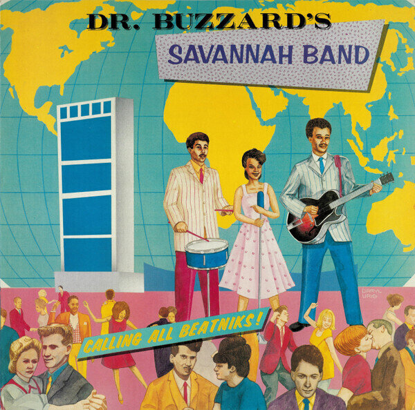 Dr. Buzzard's Savannah Band ‎– Calling All Beatniks!