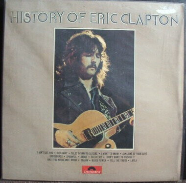 Eric Clapton – History Of Eric Clapton