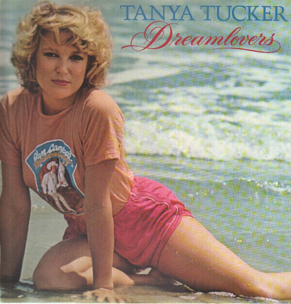 Tanya Tucker ‎– Dreamlovers