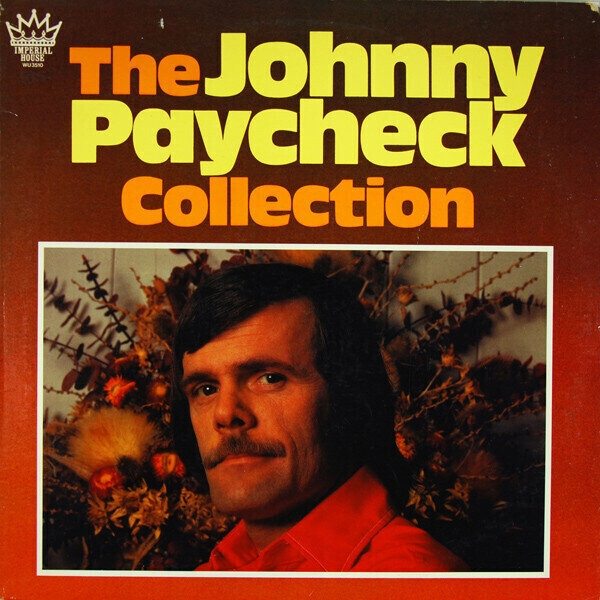 Johnny Paycheck – The Johnny Paycheck Collection