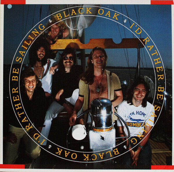 Black Oak – I'd Rather Be Sailing