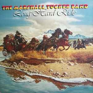 The Marshall Tucker Band ‎– Long Hard Ride