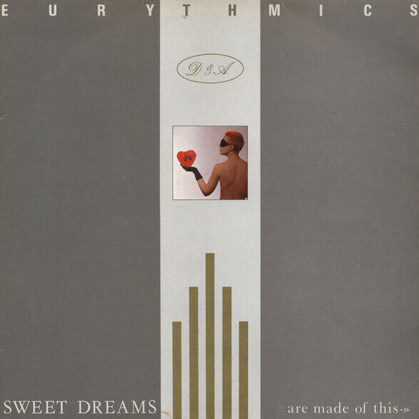Eurythmics ‎– Sweet Dreams (Are Made Of This)