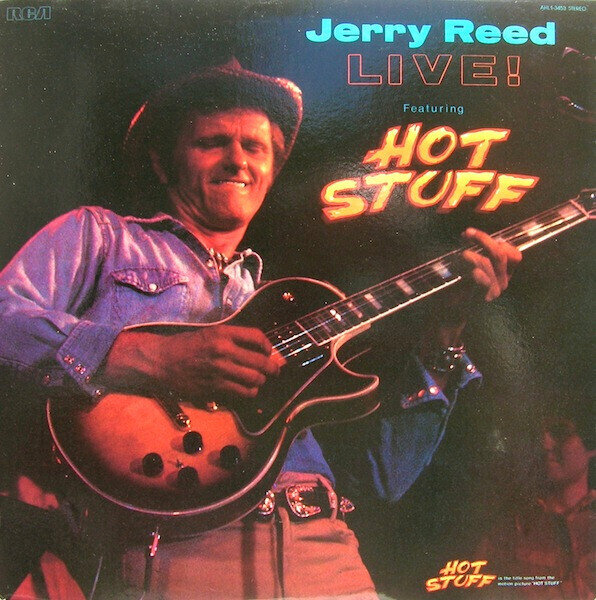 Jerry Reed Featuring Hot Stuff (4) ‎– Live!