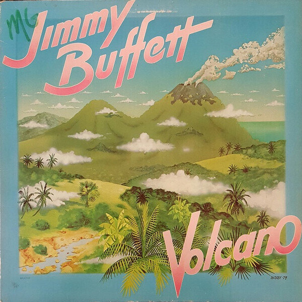 Jimmy Buffett ‎– Volcano