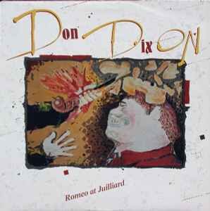 Don Dixon ‎– Romeo At Juilliard