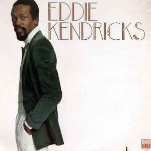 Eddie Kendricks ‎– Eddie Kendricks