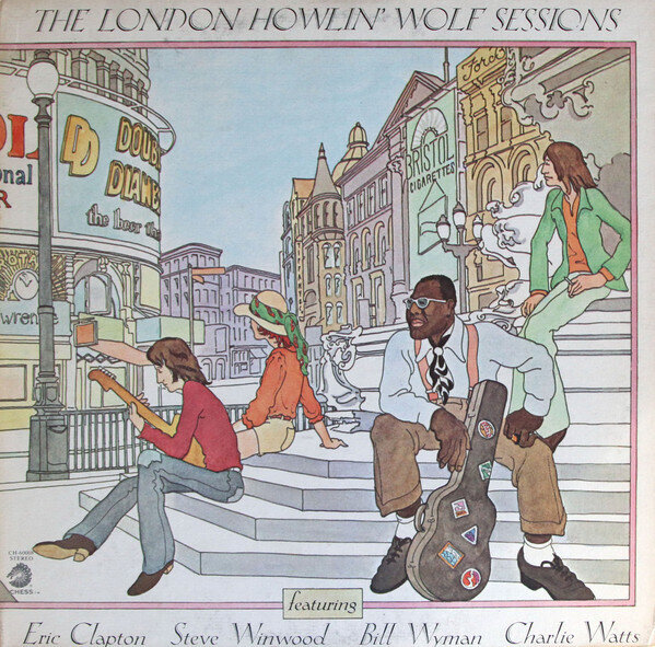 Howlin' Wolf ‎– The London Howlin' Wolf Sessions