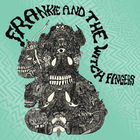 FRANKIE & THE WITCH FINGERS / FRANKIE & THE WITCH FINGERS (COLOR VINYL) (RSD)