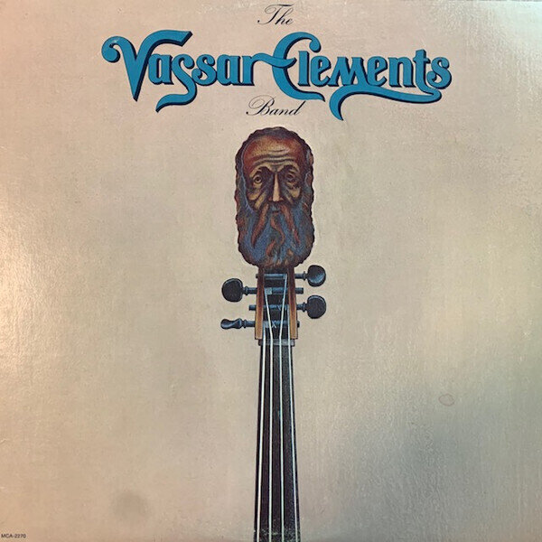 The Vassar Clements Band – The Vassar Clements Band
