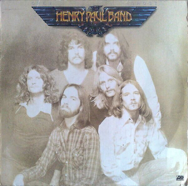 Henry Paul Band ‎– Grey Ghost