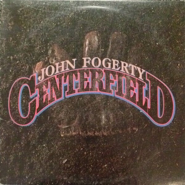 John Fogerty – Centerfield