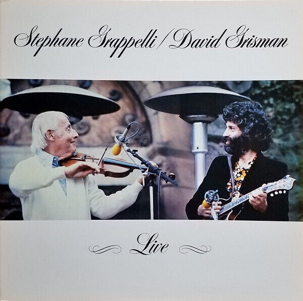 Stephane Grappelli* / David Grisman ‎– Live