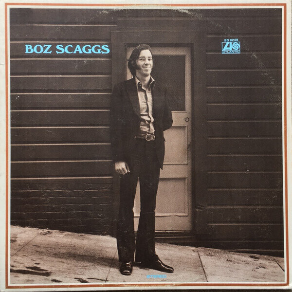Boz Scaggs ‎– Boz Scaggs