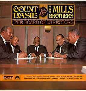 Count Basie & The Mills Brothers ‎– The Board Of Directors