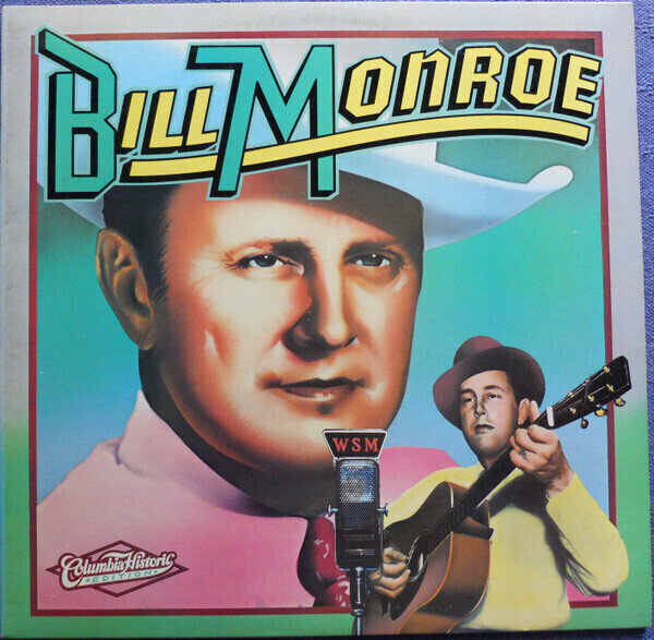 Bill Monroe – Bill Monroe