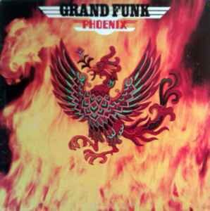Grand Funk* ‎– Phoenix