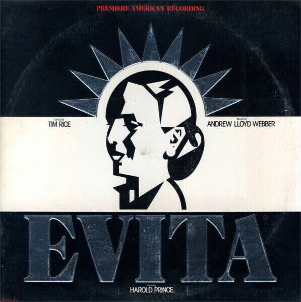 Andrew Lloyd Webber And Tim Rice – Evita: Premiere American Recording