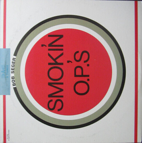 Bob Seger – Smokin' O.P.'S