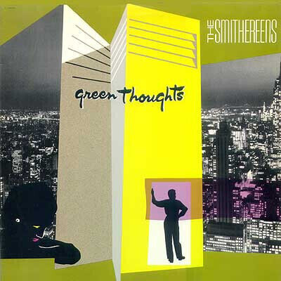 The Smithereens ‎– Green Thoughts