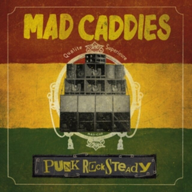 MAD CADDIES / PUNK ROCKSTEADY