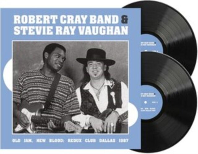 CRAY,ROBERT BAND FEAT STEVIE RAY VAUGHAN / OLD JAM, NEW BLOOD: REDUX CLUB DALLAS 1987 (2LP)