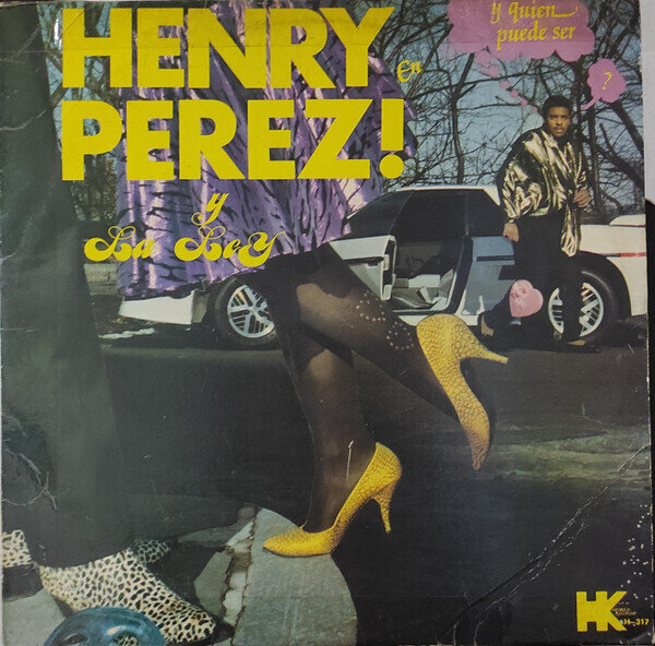 Henry Perez Y La Ley – Y Quien Puede Ser?
