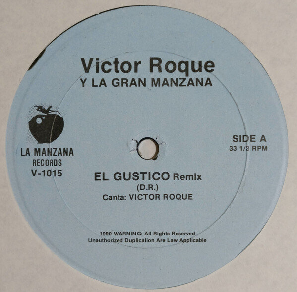 Victor Roque Y La Gran Manzana – El Gustico