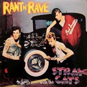 Stray Cats ‎– Rant N' Rave With The Stray Cats