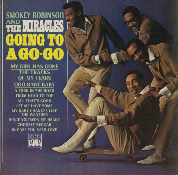 Smokey Robinson And The Miracles ‎– Going To A Go-Go