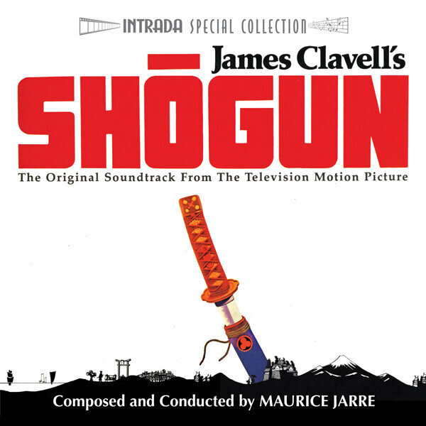 Maurice Jarre – James Clavell's Shōgun (The Original Soundtrack From The Television Motion Picture)