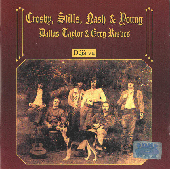 Crosby, Stills, Nash & Young – Déjà Vu