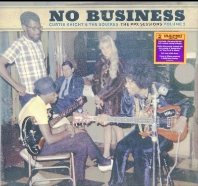 KNIGHT,CURTIS & THE SQUIRES FEAT. JIMI HENDRIX / NO BUSINESS: THE PPX SESSIONS VOLUME 2 (150G/BROWN