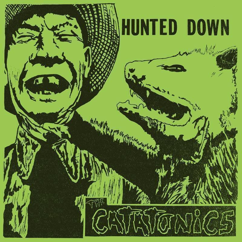 CATATONICS / HUNTED DOWN (RSD)