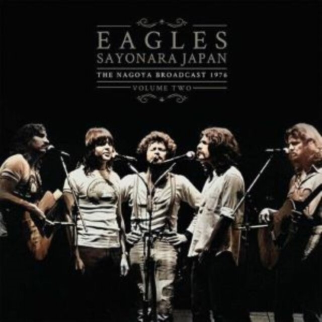 EAGLES / SAYONARA JAPAN: VOL.2