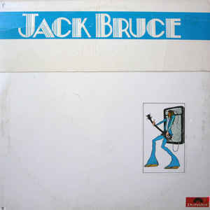 Bruce, Jack  - At His Best
