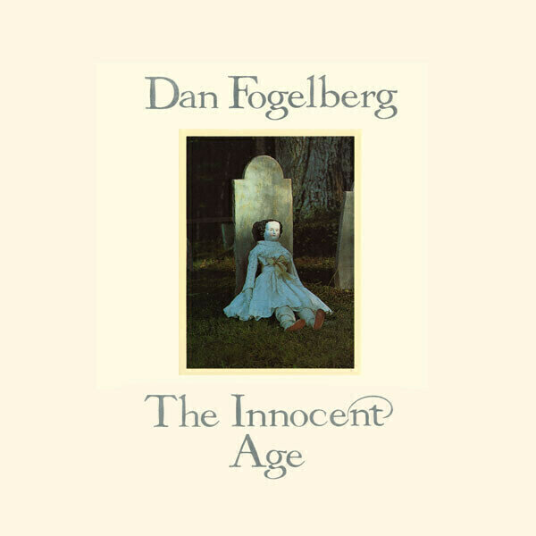 Fogelberg, Dan  – The Innocent Age