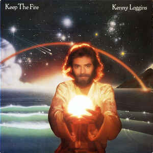 Loggins, Kenny ‎– Keep The Fire