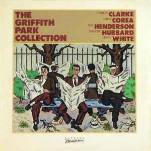 Clarke, Sanley, Chick Corea, Joe Henderson, Freddie Hubbard, Lenny White ‎– The Griffith Park Collection