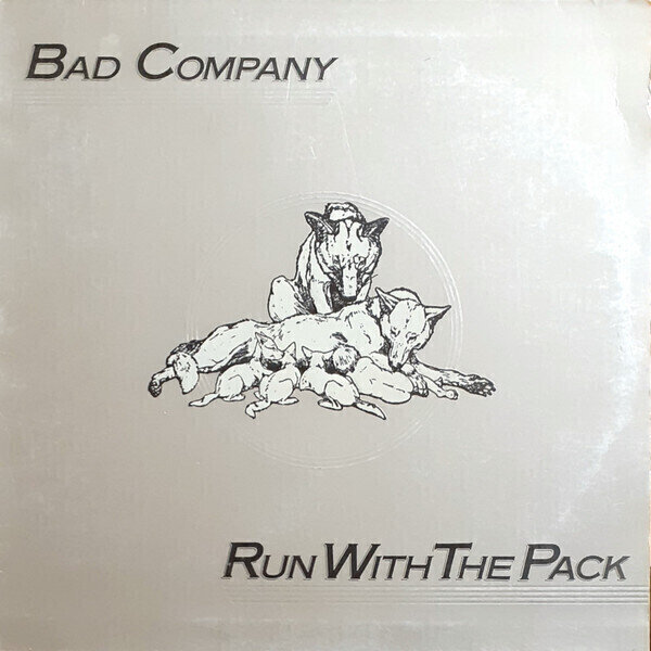 Bad Company (3) – Run With The Pack