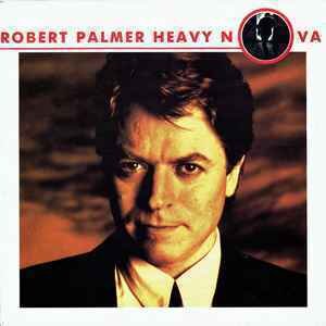 Palmer, Robert  ‎– Heavy Nova