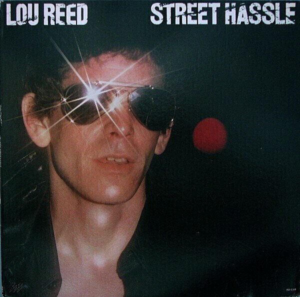 Reed, Lou  ‎– Street Hassle