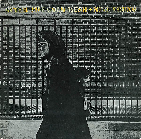 Young, Neil – After The Gold Rush