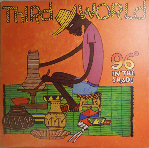 Third World – 96° In The Shade